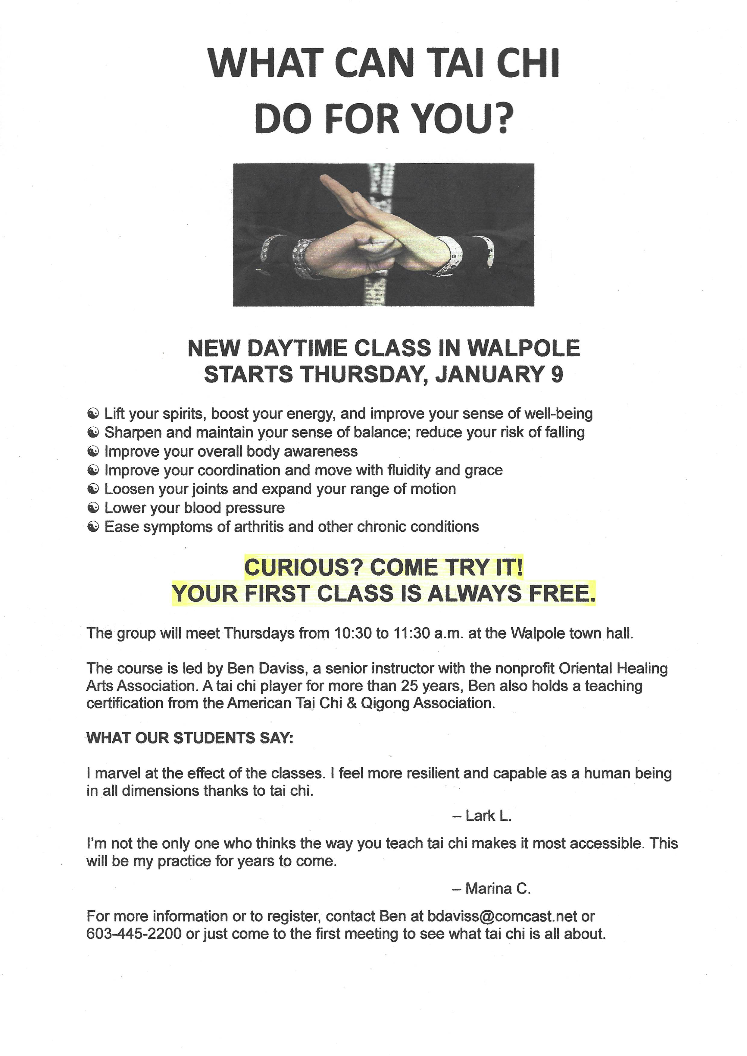 A new t'ai chi class starts January 9, 2025. The class will meet on Thursday mornings from 10:30 am to 11:30 am at the Walpole Town Hall. For more information, contact Ben Daviss at 603-445-2200.